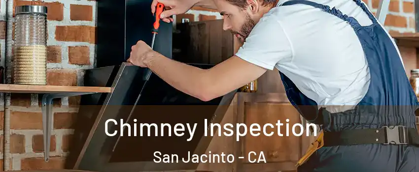  Chimney Inspection San Jacinto - CA