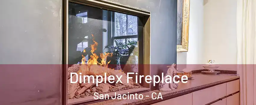  Dimplex Fireplace San Jacinto - CA