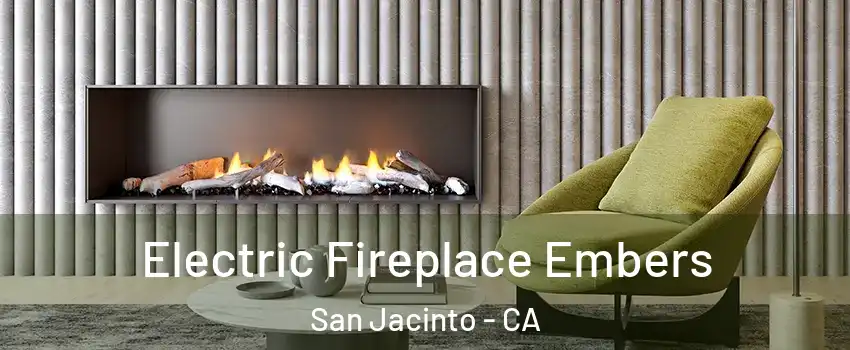  Electric Fireplace Embers San Jacinto - CA