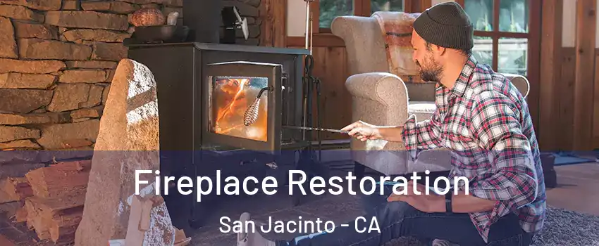 Fireplace Restoration San Jacinto - CA